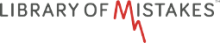Library of Mistakes Logo